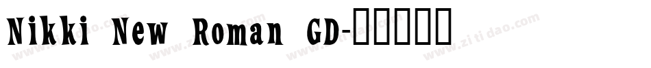 Nikki New Roman GD字体转换